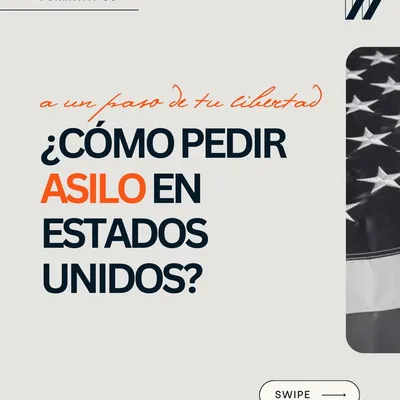 Carrusel sobre el proceso de asilo en Estados Unidos